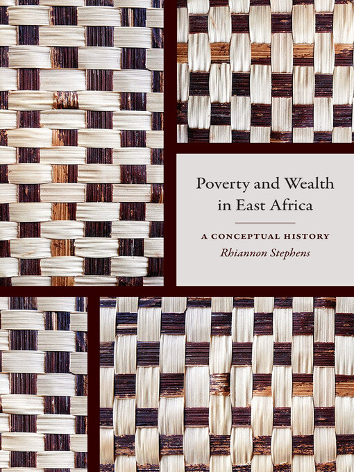 Title details for Poverty and Wealth in East Africa by Rhiannon Stephens - Available